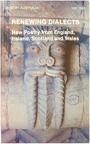 Bild des Verkufers fr Poetry Australia Number 102: Renewing Dialects: New Poetry from England, Ireland, Scotland and Wales zum Verkauf von PsychoBabel & Skoob Books