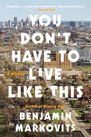 Imagen del vendedor de You Don't Have to Live Like This a la venta por GreatBookPrices