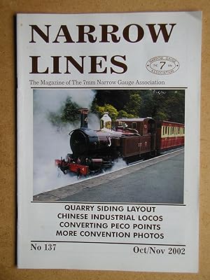 Seller image for Narrow Lines. No. 137. Oct/Nov 2002. The Magazine of the 7mm Narrow Gauge Association. for sale by N. G. Lawrie Books
