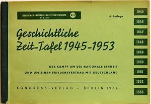 Imagen del vendedor de Geschichtliche Zeit-Tafel 1945-1953; a la venta por Peter-Sodann-Bibliothek eG