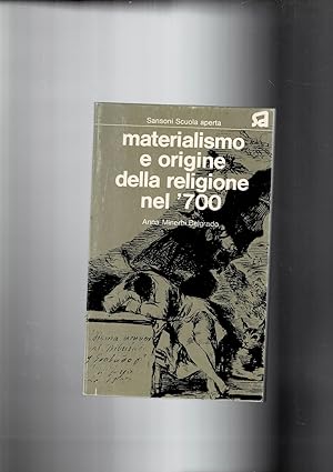 Bild des Verkufers fr Materialismo e origine della religione nel '700. zum Verkauf von Libreria Gull