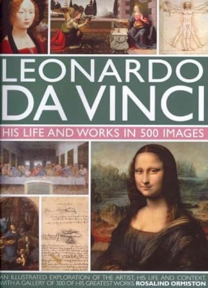 Immagine del venditore per Leonardo Da Vinci : His Life and Works in 500 Images venduto da GreatBookPrices