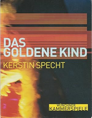 Bild des Verkufers fr Programmheft Urauffhrung Kerstin Specht DAS GOLDENE KIND 12 Juli 2002 Spielzeit 2001 / 2002 zum Verkauf von Programmhefte24 Schauspiel und Musiktheater der letzten 150 Jahre