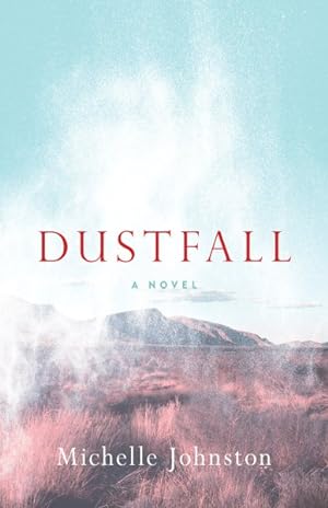 Imagen del vendedor de Dustfall a la venta por GreatBookPrices