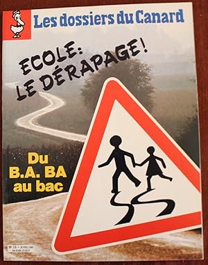 Image du vendeur pour Les Dossiers du Canard - N15 (1985) " cole, le drapage." du B.A. BA au BAC mis en vente par Bouquinerie Spia