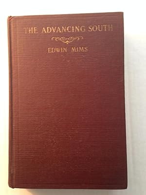 Imagen del vendedor de The Advancing South: Stories of Progress and Reaction. a la venta por T. Brennan Bookseller (ABAA / ILAB)