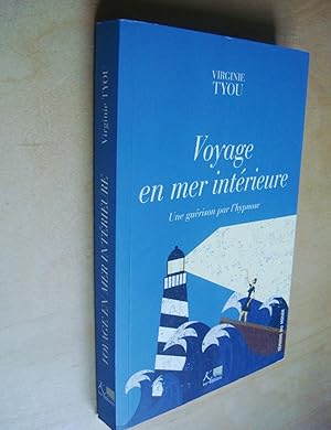 Voyage en mer intérieure - une guérison par l'hypnose