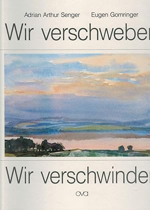Imagen del vendedor de Wir verschweben - wir verschwinden a la venta por Paderbuch e.Kfm. Inh. Ralf R. Eichmann