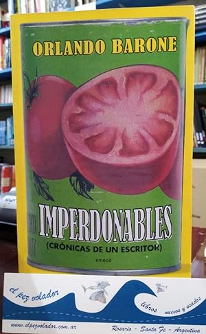 Image du vendeur pour Imperdonables (Crnicas de un escritor) mis en vente par Librera El Pez Volador