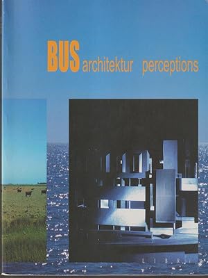 Bild des Verkufers fr Bus Architektur. Perceptions zum Verkauf von Librodifaccia