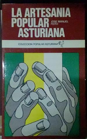 Imagen del vendedor de La artesana popular asturiana a la venta por Outlet Ex Libris