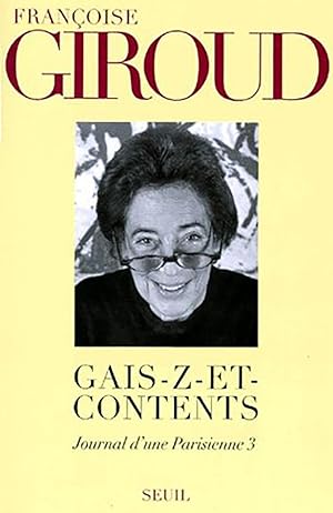Gais-z-et-Contents. Journal d'une Parisienne, tome 3