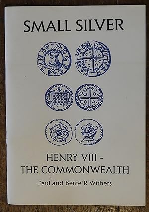 Small Silver: Henry VIII - The Commonwealth: Small Change V