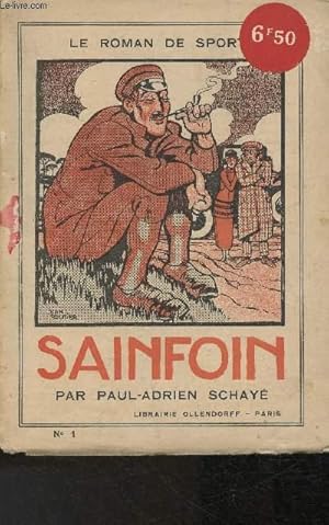 Imagen del vendedor de Sainfoin (Collection "Le roman de sport") a la venta por Le-Livre