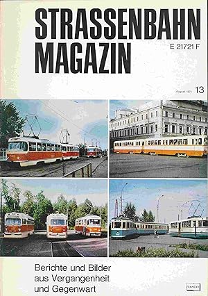 Image du vendeur pour Straenbahn Magazin. Berichte und Bilder aus Vergangenheit und Gegenwart. Heft 13, Aug. 1974. mis en vente par Antiquariat Bernhardt