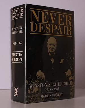 Image du vendeur pour Winston S. Churchill. Volume VIII. Never Despair 1945-1965. [The Official Biography. THIS VOLUME ONLY.] NEAR FINE COPY IN UNCLIPPED DUSTWRAPPER mis en vente par Island Books