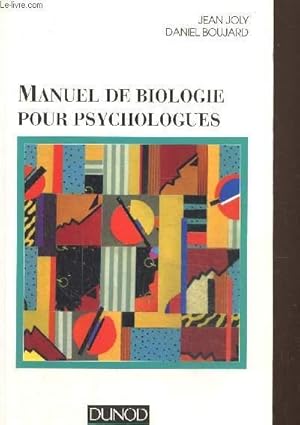 Bild des Verkufers fr Manuel de biologie pour psychologues zum Verkauf von Le-Livre