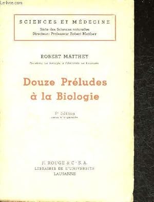 Immagine del venditore per Douze Prludes  la biologie- 2me dition venduto da Le-Livre