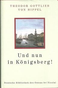 Bild des Verkufers fr "Und nun in Knigsberg". Aus: Lebenslufe nach aufsteigender Linie. Herausgegeben von Joseph Kohnen. zum Verkauf von Antiquariat Axel Kurta