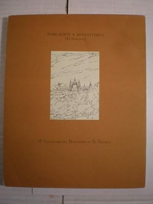 Immagine del venditore per Poblacin y Monasterio. El Entorno. IV Centenario del Monasterio de Dan Lorenzo de El Escorial. Julio-Septiembre 1986 venduto da Librera Antonio Azorn