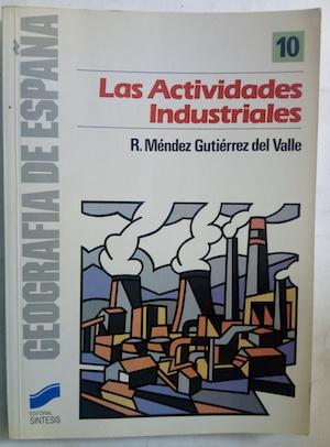 Image du vendeur pour Las actividades industriales mis en vente par Librera Ofisierra