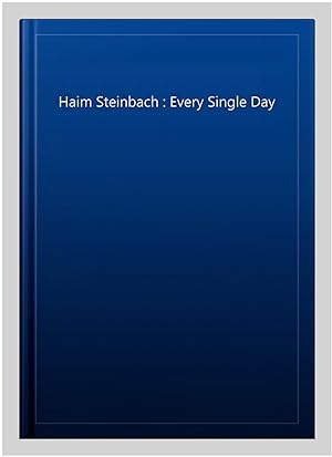 Immagine del venditore per Haim Steinbach : Every Single Day -Language: italian venduto da GreatBookPrices