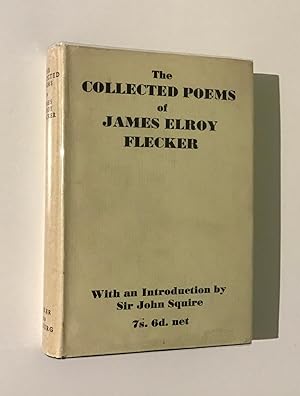 Seller image for The Collected Poems of James Elroy Flecker. for sale by Peter Scott