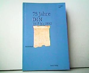 Seller image for 75 Jahre DIN 1917 bis 1992 - Berichtsband. DIN-Normungskunde Band 31. for sale by Antiquariat Kirchheim
