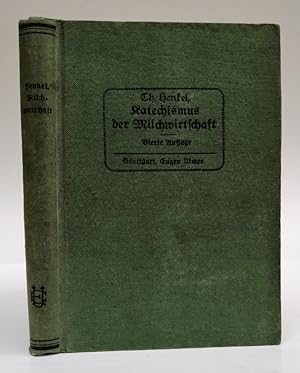 Bild des Verkufers fr Katechismus der Milchwirtschaft. Ein Leitfaden fr den Unterrricht an Molkereischulen und landwirtschaftlichen Lehranstalten, sowie zum Selbstunterricht. Mit 164 Abb. zum Verkauf von Der Buchfreund