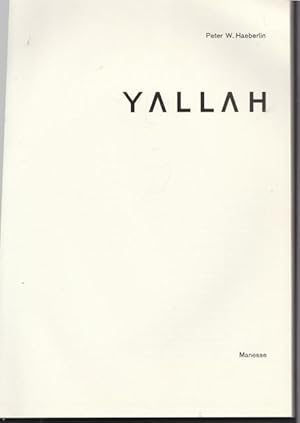 Imagen del vendedor de Yallah. a la venta por Ant. Abrechnungs- und Forstservice ISHGW