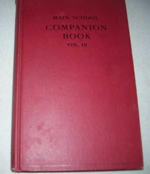 Seller image for The Main School Companion Book for the School Years 1933-34 and 1936-37 (The Blue Book): Covenant Graded Lessons Volume III for sale by Easy Chair Books