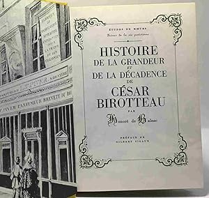 Image du vendeur pour Histoire de la grandeur et de la dcadence de Csar Birotteau --- tudes de moeurs scnes de la vie parisienne -- collection dilecta -- prface de Gilbert Sigaux mis en vente par crealivres