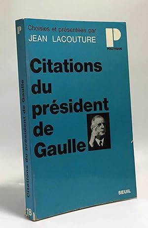 Bild des Verkufers fr Citations du prsident de Gaulle zum Verkauf von crealivres