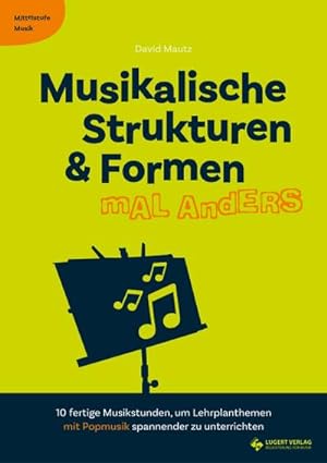 Bild des Verkufers fr Musikalische Strukturen & Formen mal anders zum Verkauf von Rheinberg-Buch Andreas Meier eK