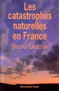 Les catastrophes naturelles en France