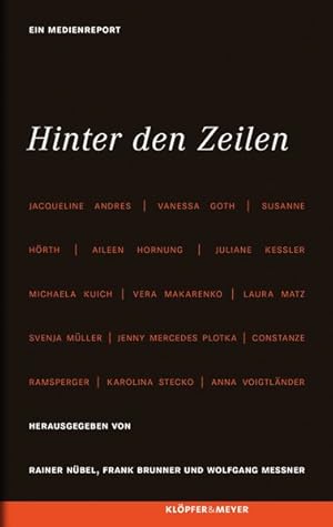 Image du vendeur pour Hinter den Zeilen: Ein Medienreport mis en vente par Gerald Wollermann