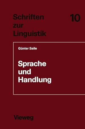 Sprache und Handlung: Eine sprachwissenschaftliche Untersuchung von Handhabe-Verben, Orts- und Ri...