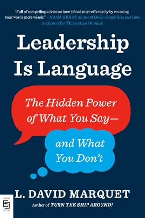 Seller image for Leadership Is Language : The Hidden Power of What You Say--and What You Don't for sale by GreatBookPrices