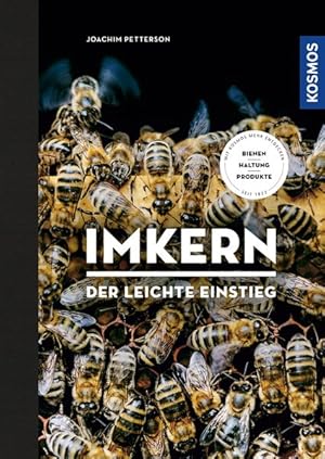 Imkern - Der leichte Einstieg Bienen, Haltung, Produkte