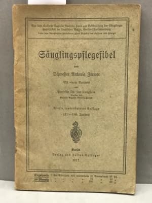 Seller image for Suglingspflegefibel. Mit einem Vorw. von Prof. Dr. Leo Langstein. for sale by Kepler-Buchversand Huong Bach