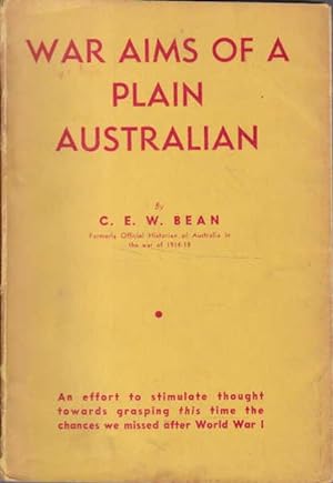 War Aims of a Plain Australian
