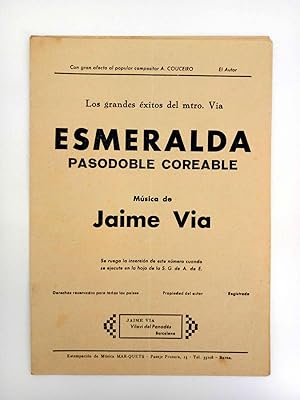 PARTITURA. ESMERALDA. PASODOBLE COREABLE (Jaime Vía) Jaime Vía, Circa 1930