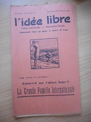 Imagen del vendedor de L'idee libre" - n12 - decembre 1957 - Existe-il une culture noire ? - La grande famille internationale a la venta por Frederic Delbos