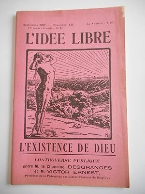 Imagen del vendedor de L'idee libre" - n21 de sepembre 1927 - L'existence de Dieu - Controverse publique entre M. le Chanoine Desgranges et M. Victor Ernest a la venta por Frederic Delbos