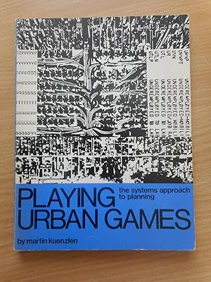 Imagen del vendedor de Playing urban games - The systems approach to planning a la venta por Frederic Delbos