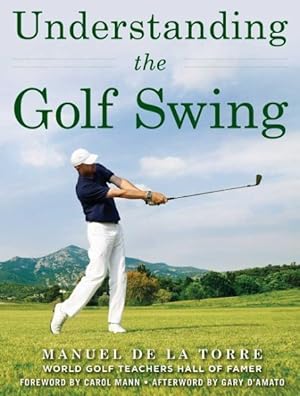Imagen del vendedor de Understanding the Golf Swing a la venta por GreatBookPrices
