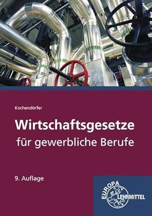 Bild des Verkufers fr Wirtschaftsgesetze fr gewerbliche Berufe zum Verkauf von unifachbuch e.K.