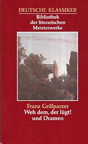 Bild des Verkufers fr Weh dem, der lgt! und Dramen (Deutsche Klassiker Bibliothek der literarischen Meisterwerke) zum Verkauf von Gabis Bcherlager