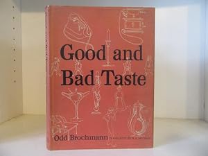 Seller image for Good and Bad Taste for sale by BRIMSTONES