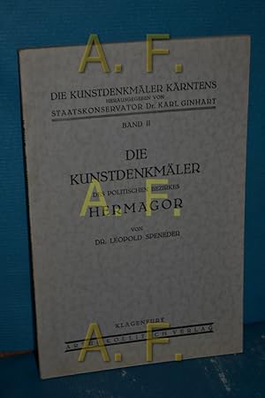 Bild des Verkufers fr Die Kunstdenkmler des politischen Bezirkes Hermagor (Die Kunstdenkmler Krntens, Band II) zum Verkauf von Antiquarische Fundgrube e.U.